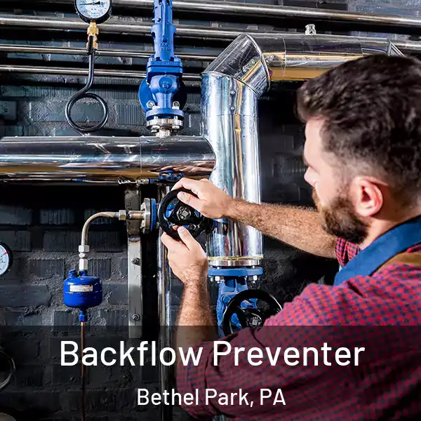  Backflow Preventer Bethel Park, PA