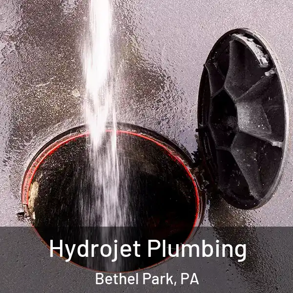  Hydrojet Plumbing Bethel Park, PA